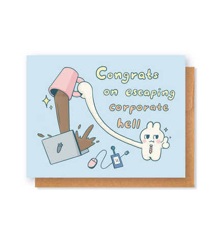 Congrats on Escaping Corporate Greeting Card